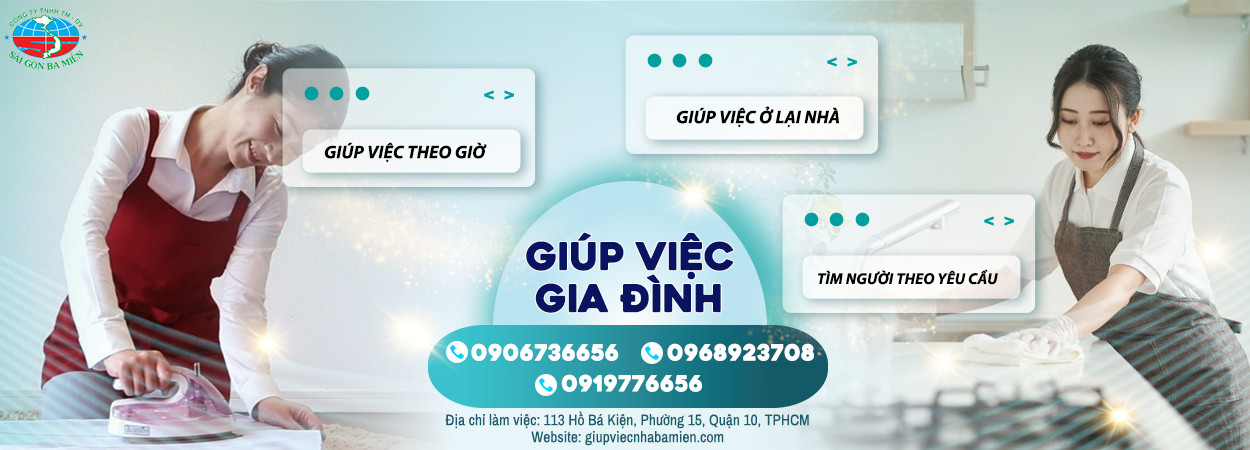 Trung Tâm Giúp Việc Nhà Uy Tín - Sài Gòn Ba Miền