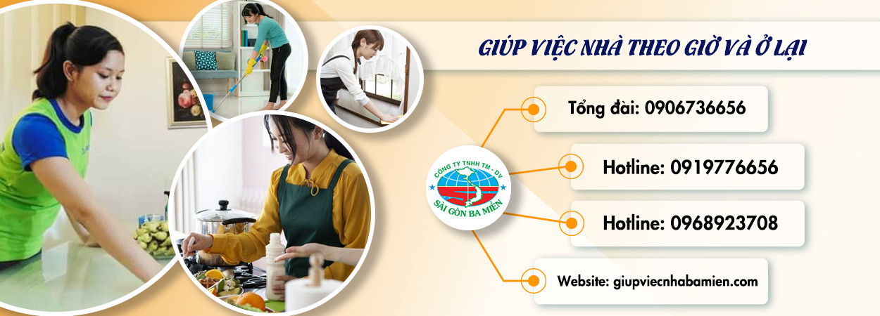 Giúp việc nhà theo giờ và ở lại - Sài Gòn Ba Miền